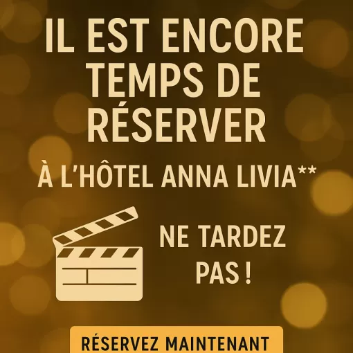 Festival de Cannes 2025 – Dernières disponibilités à l’Hôtel Anna Livia